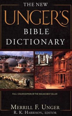 NEW UNGER'S BIBLE DICTIONARY