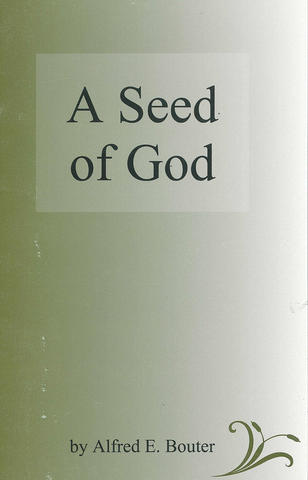 A SEED OF GOD - A.E. BOUTER