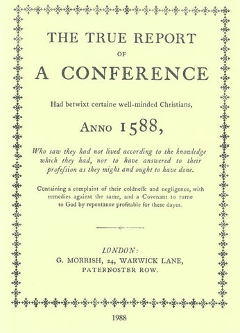 THE TRUE REPORT OF A CONFERENCE ANNO 1588- Paperback