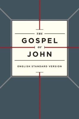 ESV GOSPEL OF JOHN