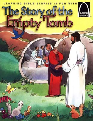 ARCH BOOK - STORY OF EMPTY TOMB