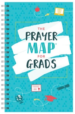 PRAYER MAP FOR GRADS