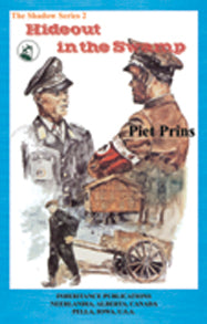 HIDEOUT IN THE SWAMP, PIET PRINS- Paperback