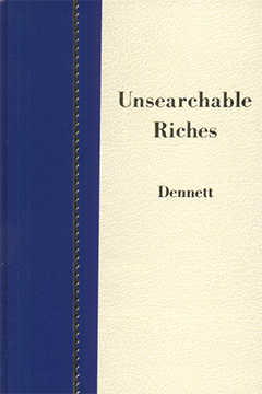 UNSEARCHABLE RICHES - HC