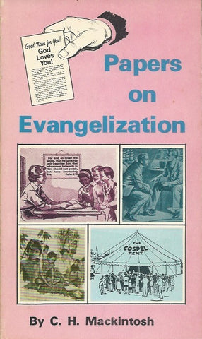PAPERS ON EVANGELIZATION - C. H. MACKINTOSH