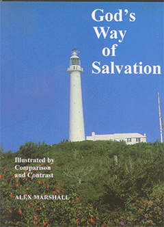 GOD'S WAY OF SALVATION - ALEX MARSHALL