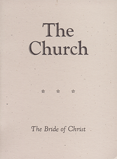 THE CHURCH: THE BRIDE OF CHRIST - H. E. HAYHOE