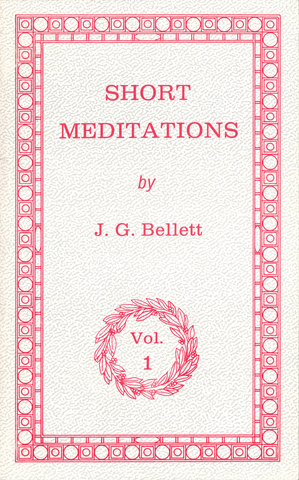 SHORT MEDITATIONS, VOL. 1, J.G. BELLETT - Paperback