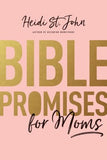 BIBLE PROMISES FOR MOM
