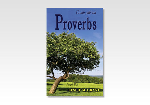 COMMENTS ON PROVERBS - L.M. GRANT