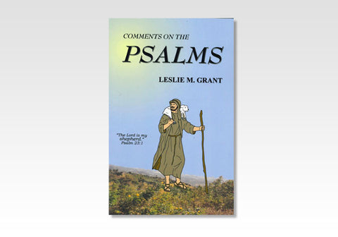 COMMENTS ON THE PSALMS - L.M. GRANT