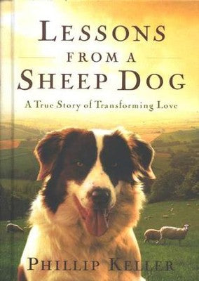 LESSONS FROM A SHEEP DOG - KELLER