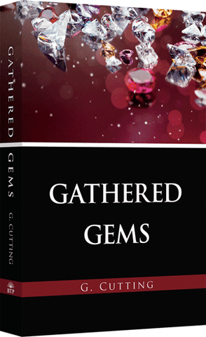 GATHERED GEMS - G. CUTTING