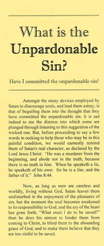 WHAT IS THE UNPARDONABLE SIN?