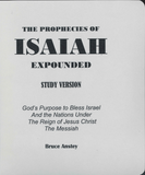 PROPHECIES OF ISAIAH EXPOUNDED - BRUCE ANSTEY