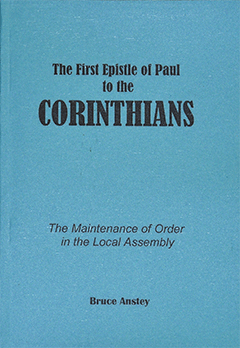 FIRST EPISTLE TO THE CORINTHIANS - BRUCE ANSTEY