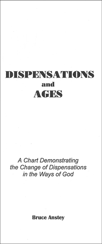 DISPENSATIONS AND AGES - BRUCE ANSTEY