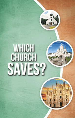 TRACT - WHICH CHURCH SAVES