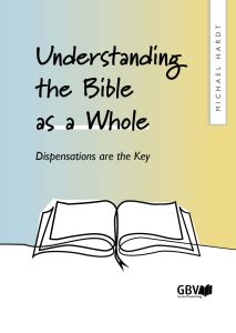 UNDERSTANDING THE BIBLE AS A WHOLE
