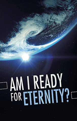TRACT - AM I READY FOR ETERNITY?