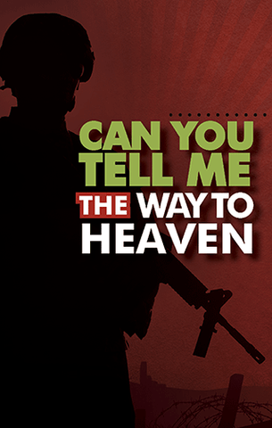 TRACT - CAN YOU TELL ME THE WAY TO HEAVEN?