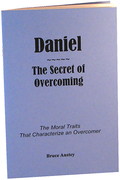 DANIEL - SECRET OF OVERCOMING - BRUCE ANSTEY