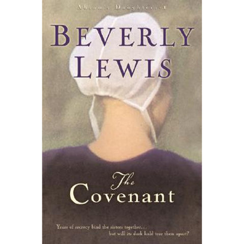 THE COVENANT - BEVERLY LEWIS