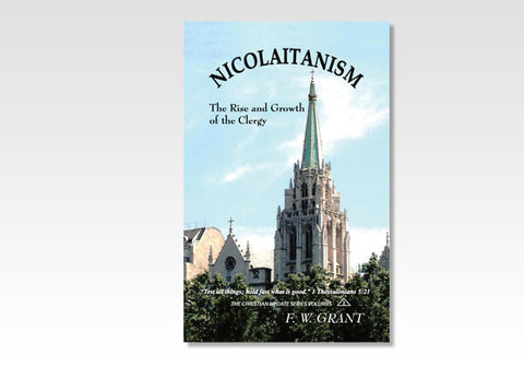 NICOLAITANISM - F. W. GRANT