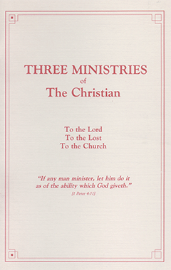 THREE MINISTRIES OF THE CHRISTIAN - T. M. CLEMENT