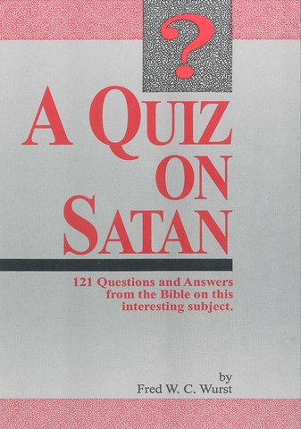 A QUIZ ON SATAN - FRED W. C. WURST