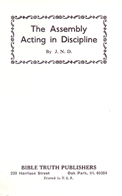 THE ASSEMBLY ACTING IN DISCIPLINE - J. N. DARBY