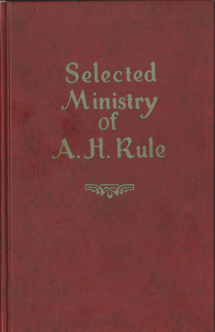 SELECTED MINISTRY OF A. H. RULE VOLUME 2 HARDCOVER