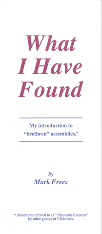 WHAT I HAVE FOUND - MARK FREES