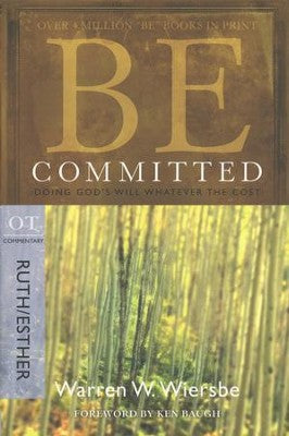 BE COMMITTED RUTH/ESTHER