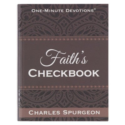 ONE MINUTE DEVOTIONS - FAITH`S CHECKBOOK