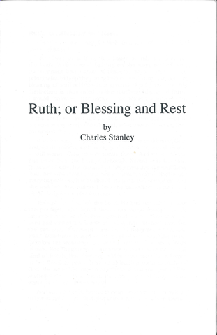 RUTH; OR BLESSING AND REST - CHARLES STANLEY