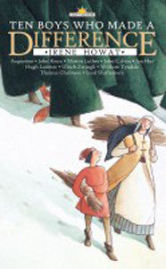 TEN BOYS WHO MADE A DIFFERENCE. IRENE HOWAT - Paperback