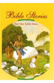 BIBLE STORIES FOR OUR LITTLE ONES