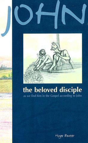 JOHN, THE BELOVED DISCIPLE, H.BOUTER- Paperback