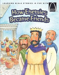 ARCH BOOK - HOW ENEMIES BECAME FRIENDS
