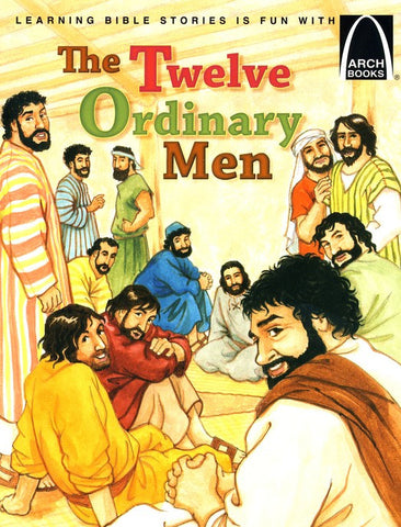 ARCH BOOK - TWELVE ORDINARY MEN