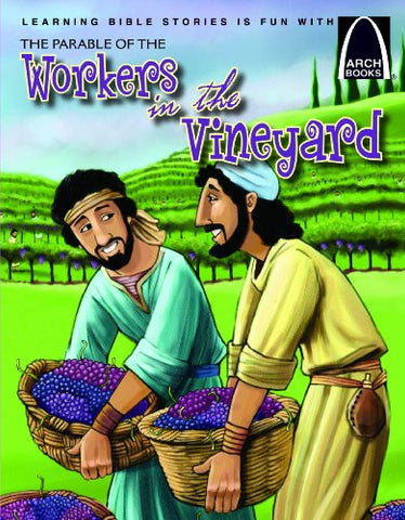 ARCH BOOK - WORKERS IN THE VINEYARD
