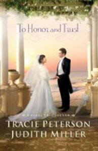 TO HONOR & TRUST, JUDITH MILLER, TRACIE PETERSON - Paperback