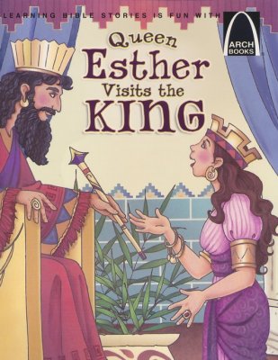 ARCH BOOK - QUEEN ESTHER VISITS THE KING