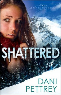 SHATTERED - ALASKAN COURAGE  2