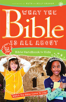 WHAT THE BIBLE IS ALL ABOUT FOR KIDS -PB