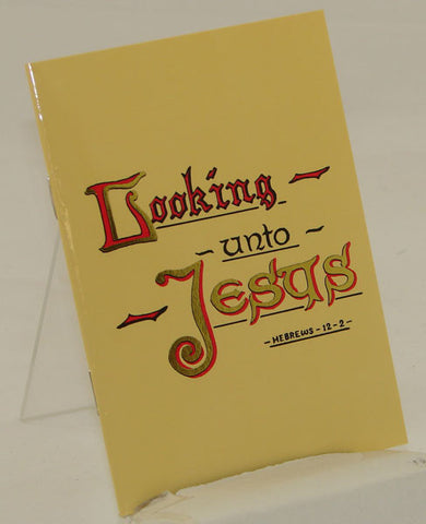 LOOKING UNTO JESUS - T. MONOD