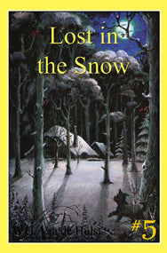 STORIES CHILDREN LOVE #5 - LOST IN THE SNOW