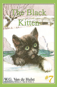 STORIES CHILDREN LOVE #7 - THE BLACK KITTEN