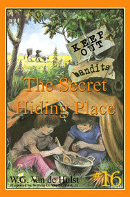 STORIES CHILDREN LOVE #16 - THE SECRET HIDING PLACE